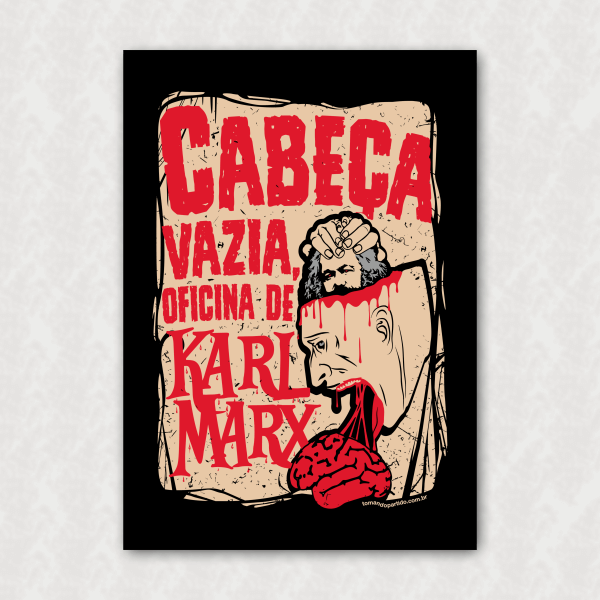 Placa Decorativa - Cabeça vazia, oficina de Karl Marx