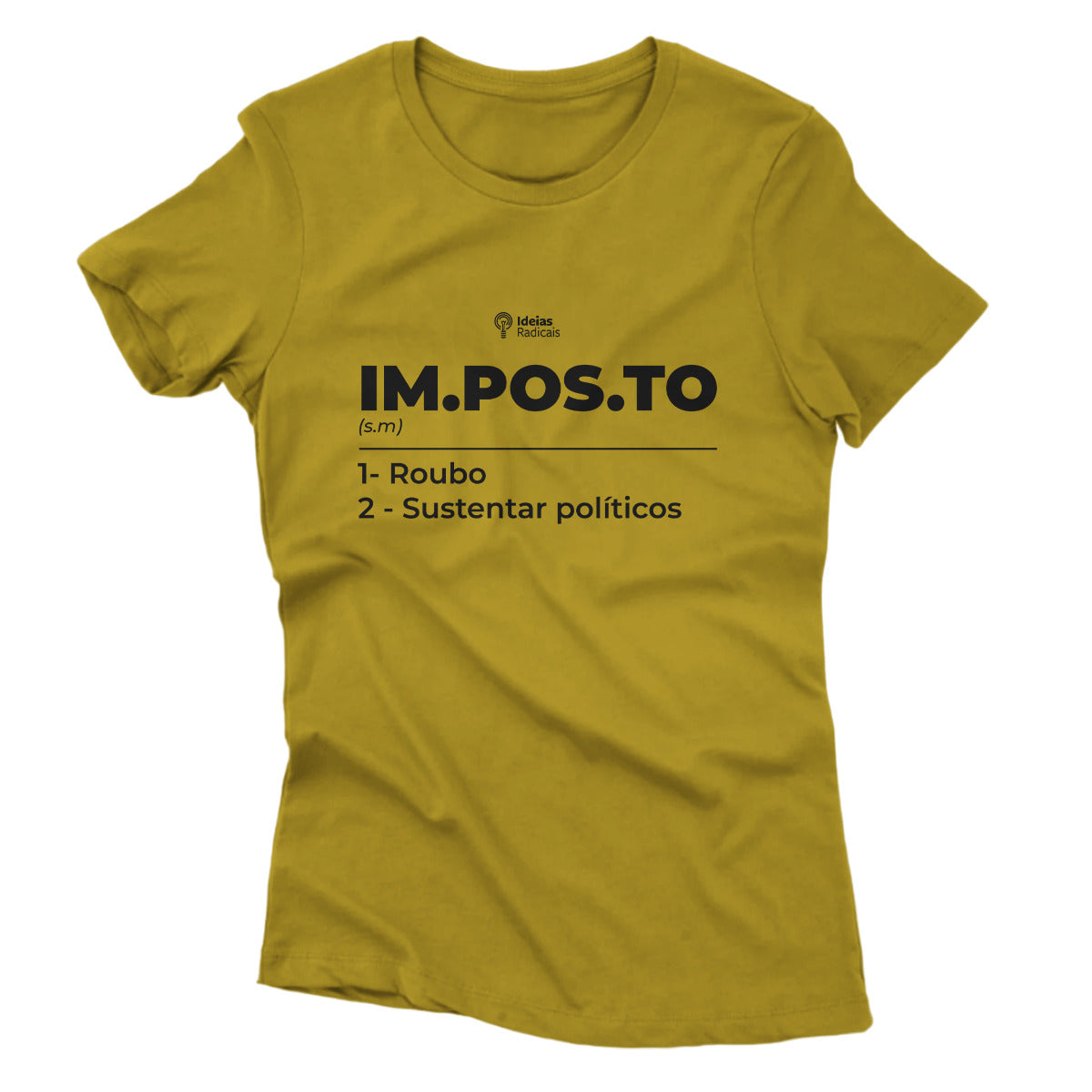 Camiseta Ideias Radicais - Dicionário Imposto é Roubo