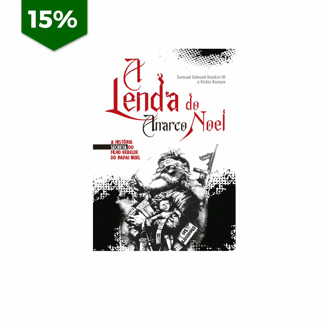 LIVRO | A LENDA DO ANARCONOEL | Samuel Edward Konkin III e Victor Koman