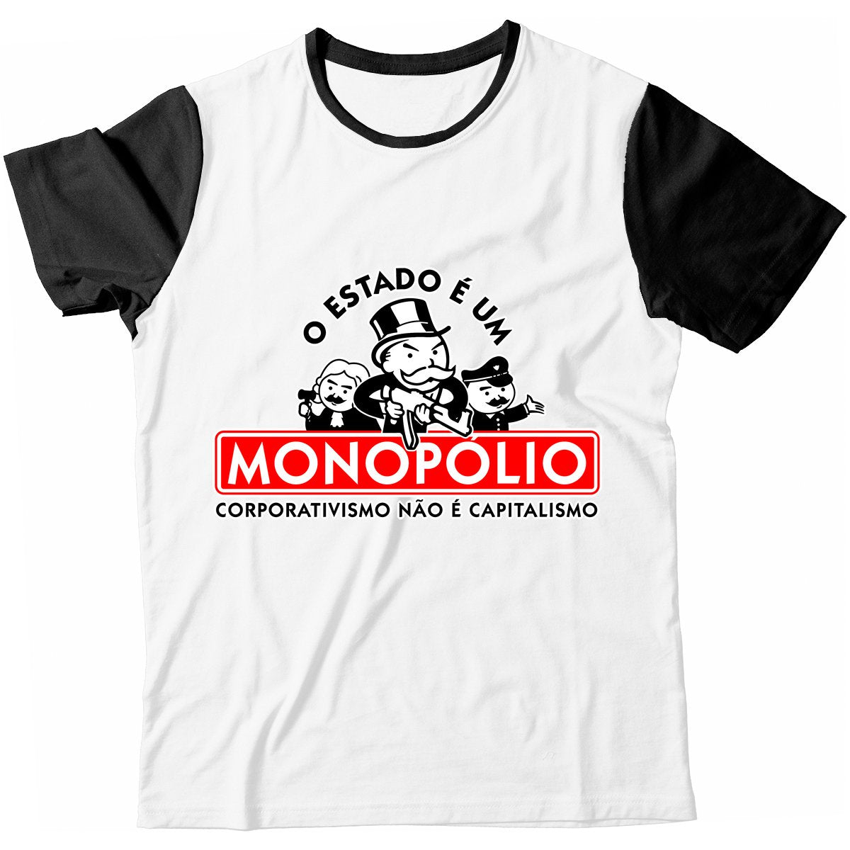 Camiseta - O Estado é um Monopólio