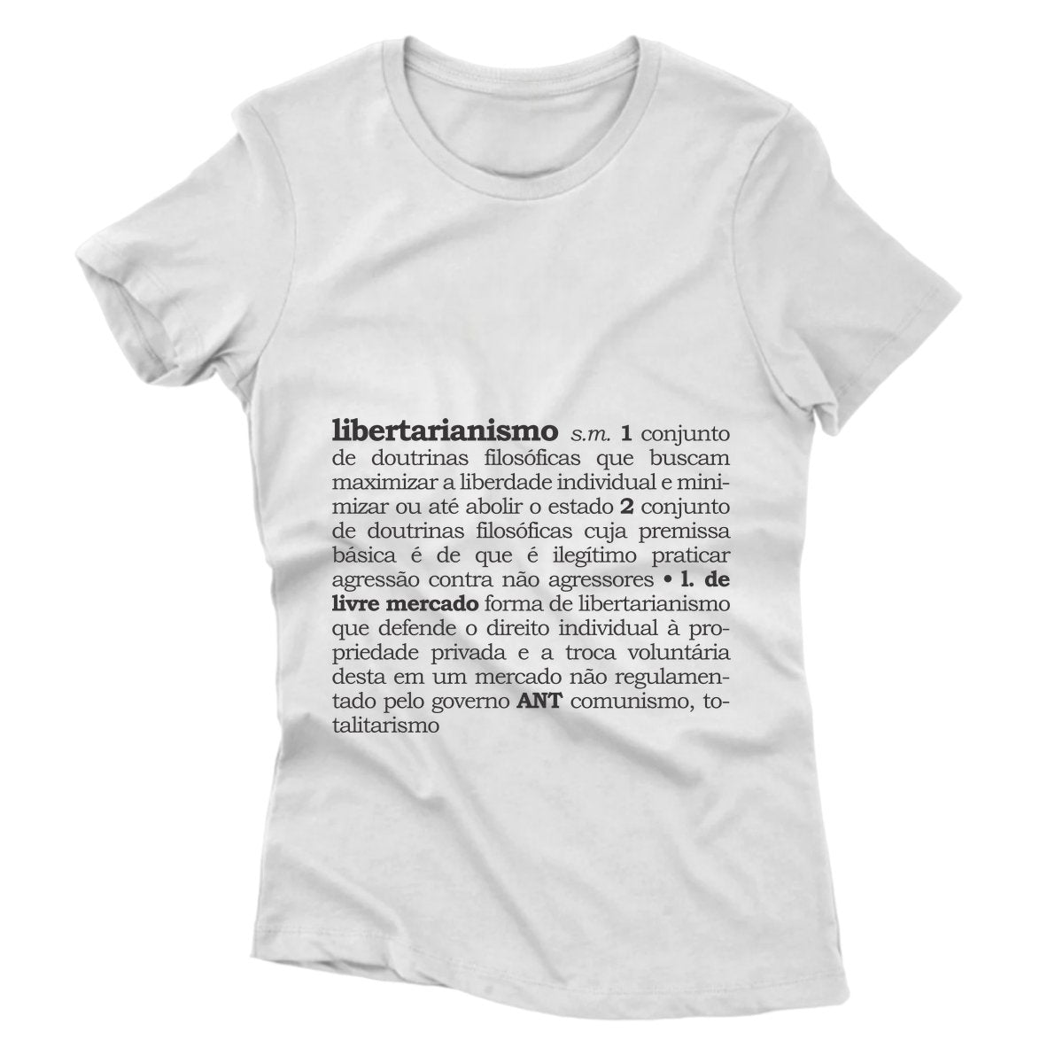 Camiseta - Libertarianismo (Definição)
