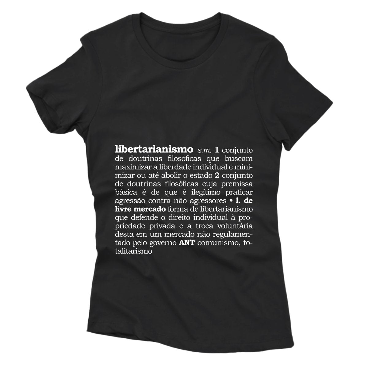Camiseta - Libertarianismo (Definição)