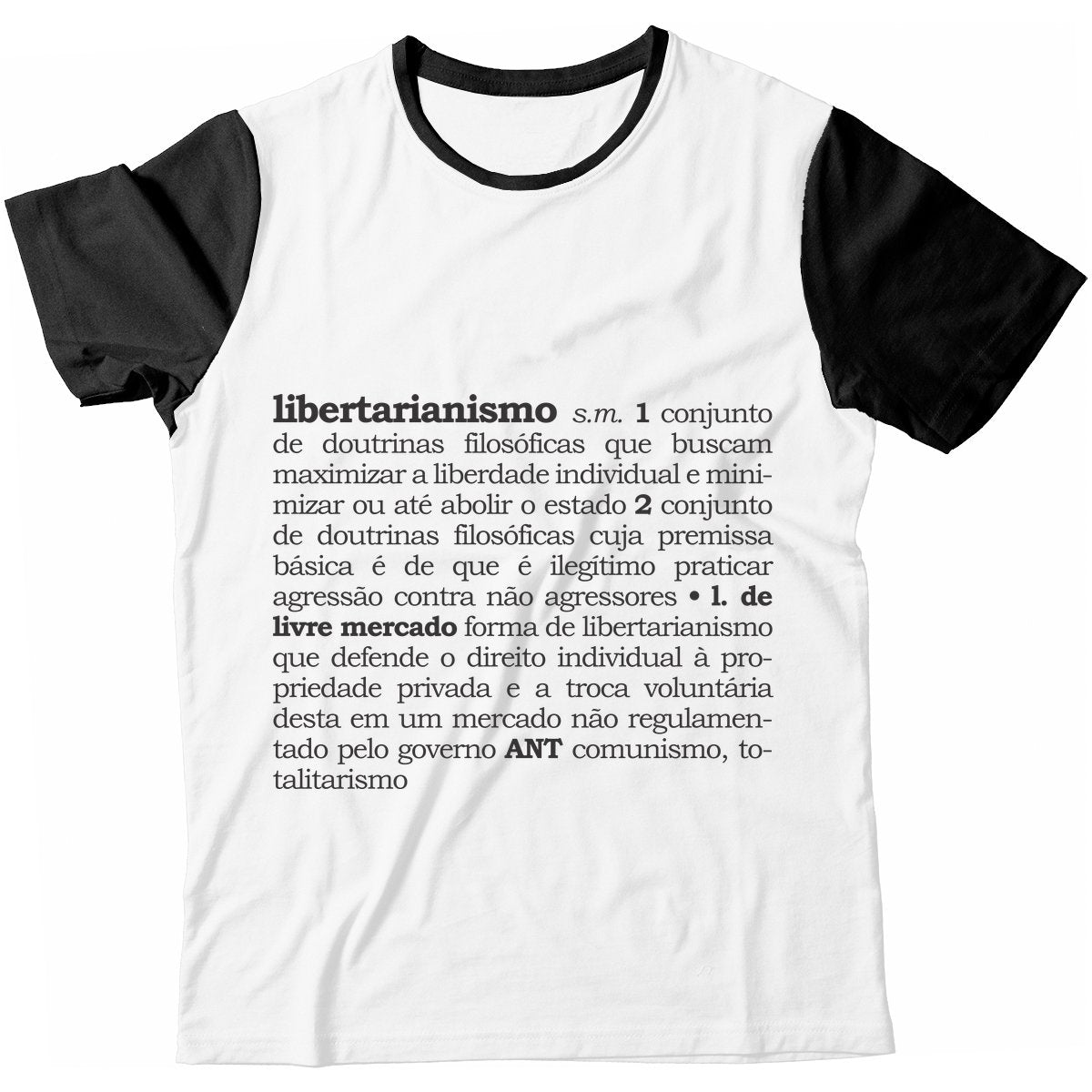 Camiseta - Libertarianismo (Definição)