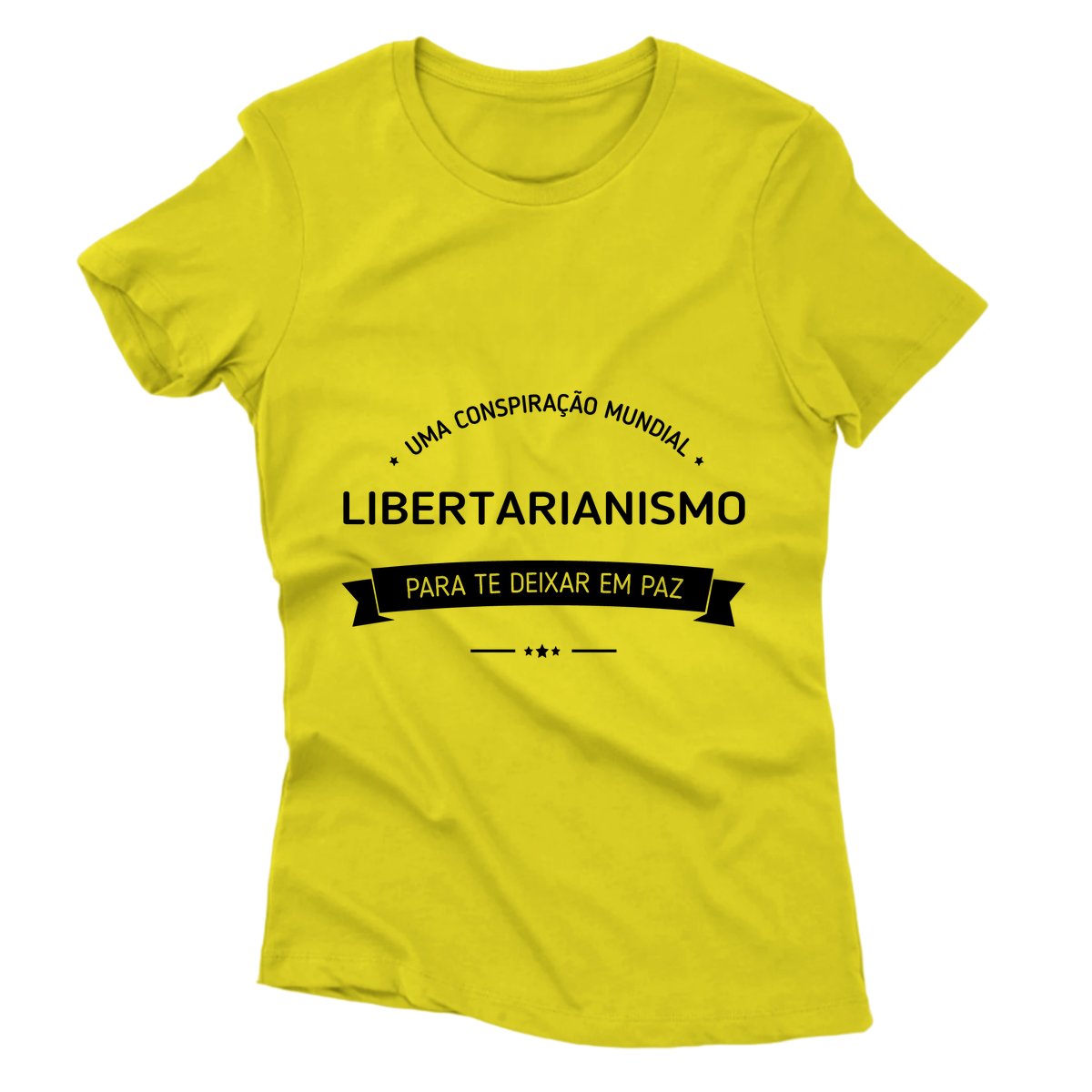 Camiseta - Libertarianismo - Conspiração