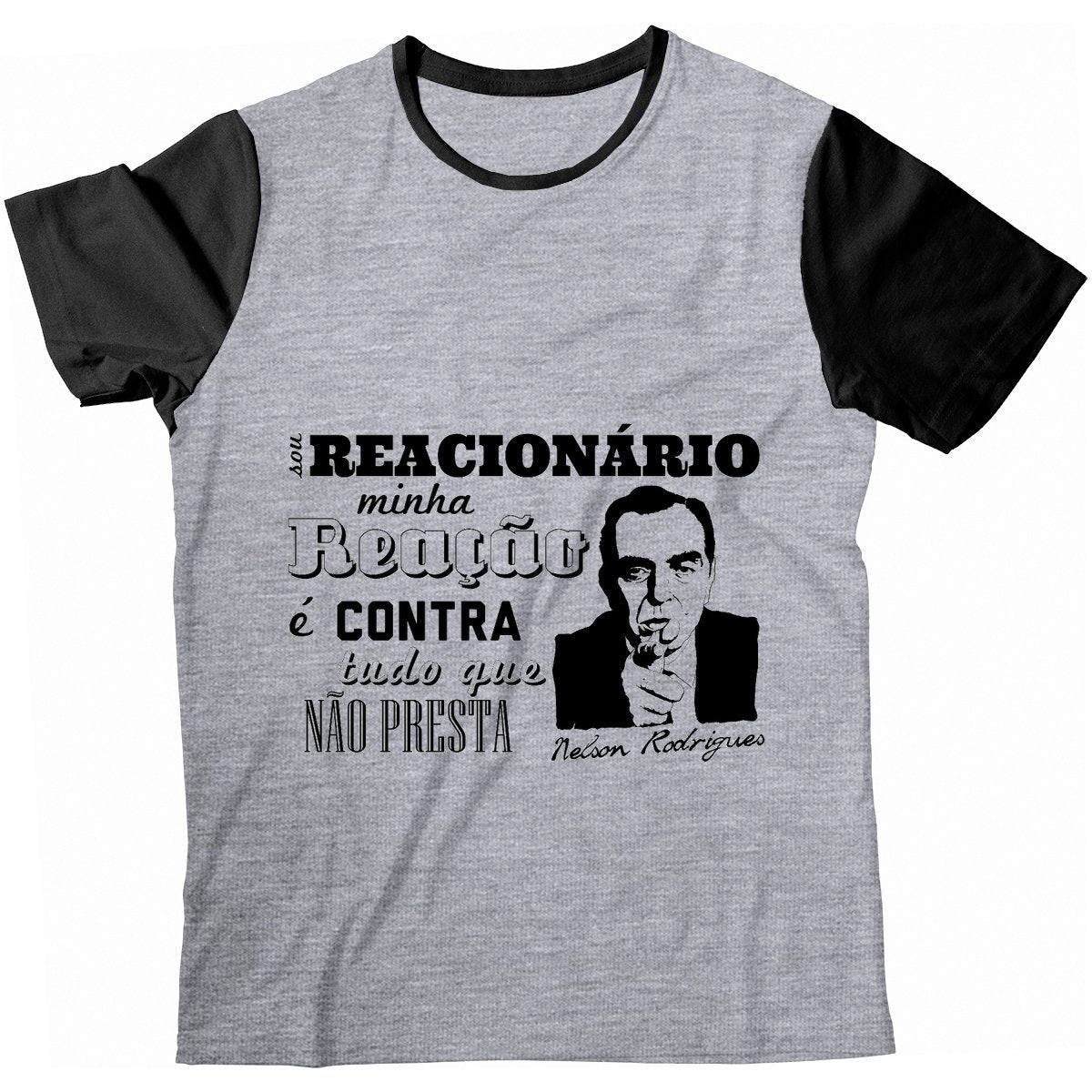 Camiseta - Nelson Rodrigues - Reacionário