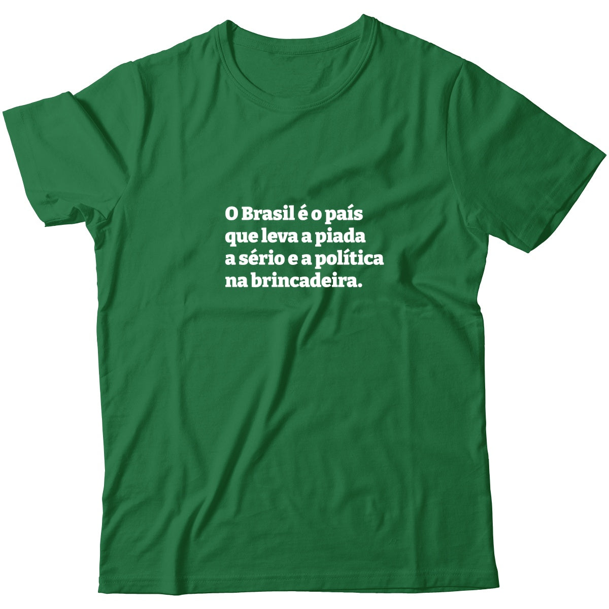 Camiseta - Piada a Sério Política na Brincadeira