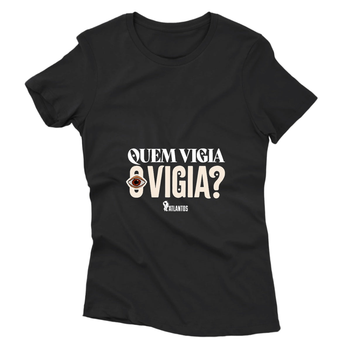 Camiseta - Quem Vigia o Vigia? - Instituto Atlantos
