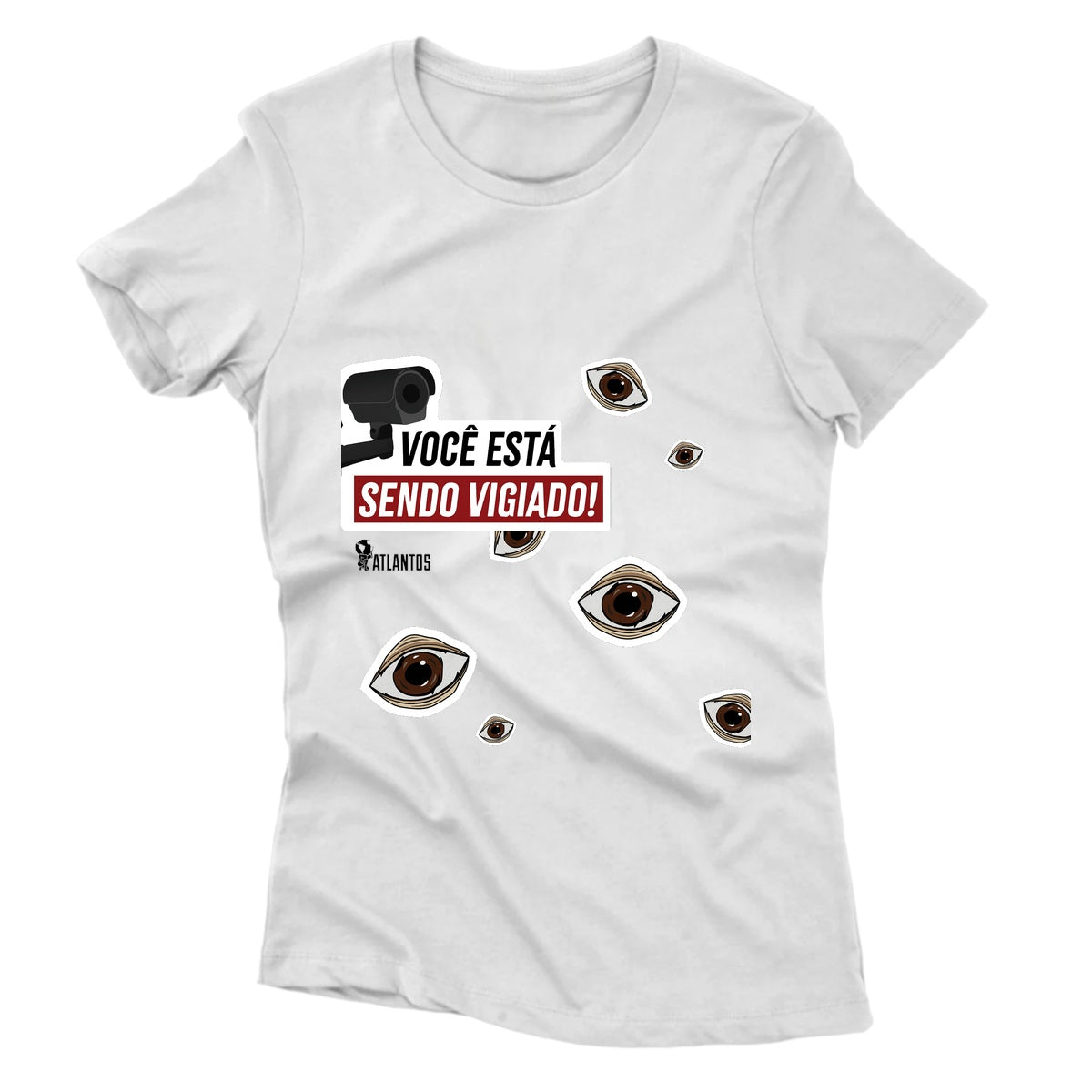 Camiseta - Você Está Sendo Vigiado - Instituto Atlantos