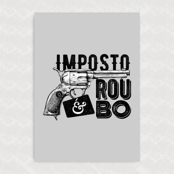 Placa Decorativa em - Imposto é Roubo - Revólver