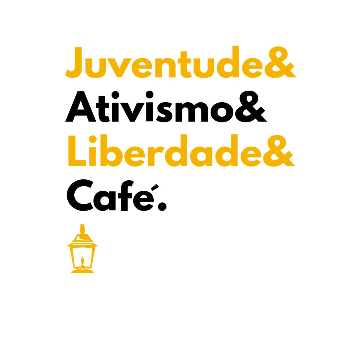Camiseta - Juventude&Ativismo&Liberdade&Café