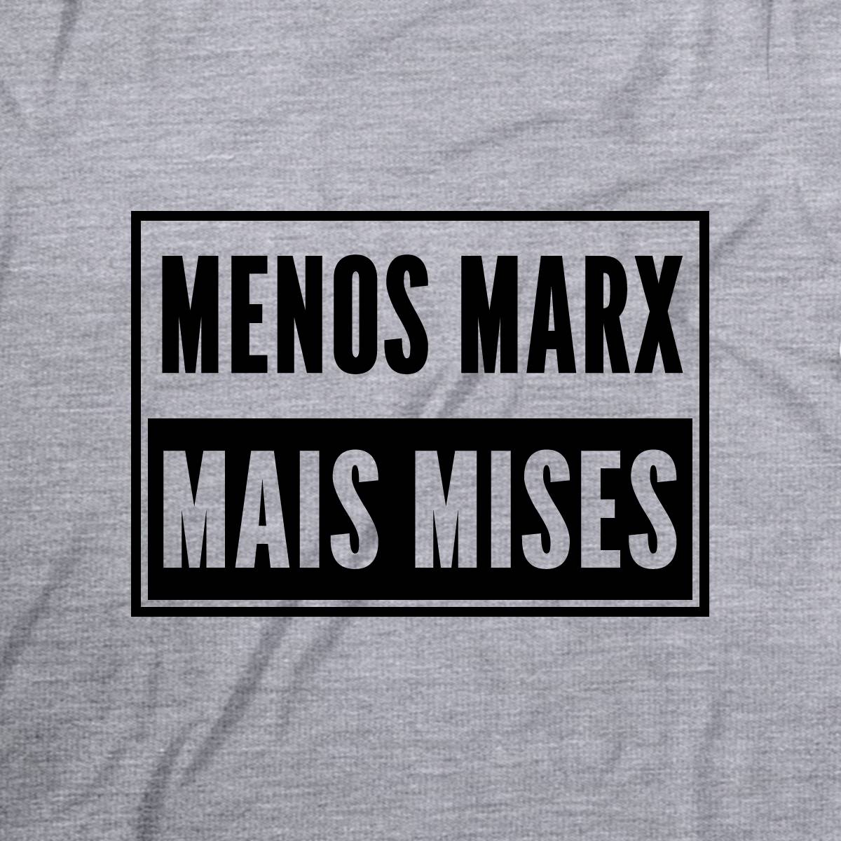 Camiseta - Menos Marx Mais Mises