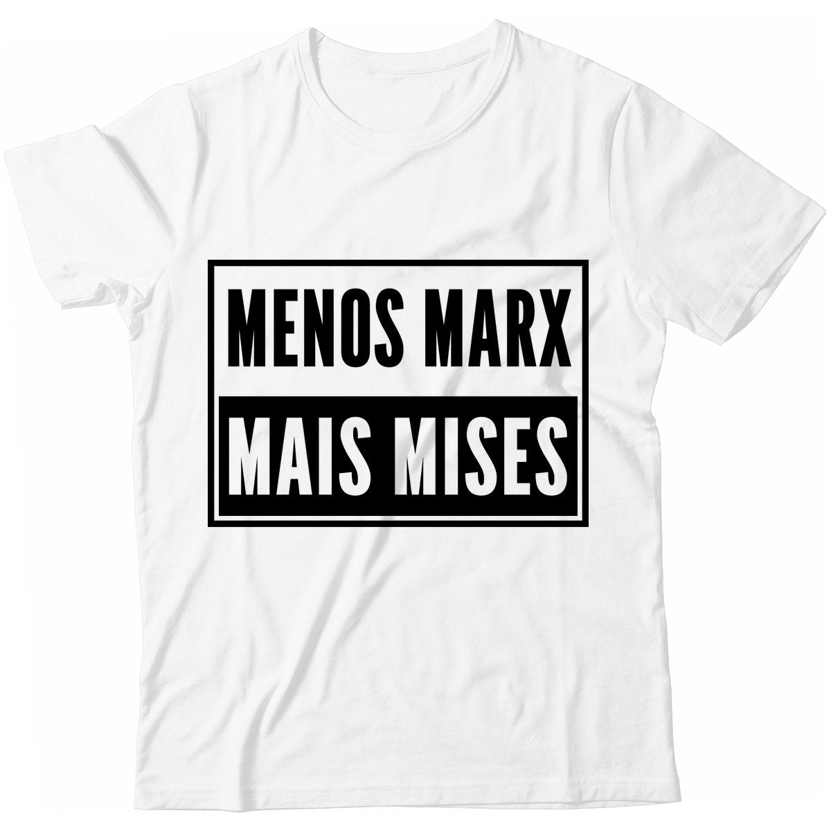 Camiseta - Menos Marx Mais Mises