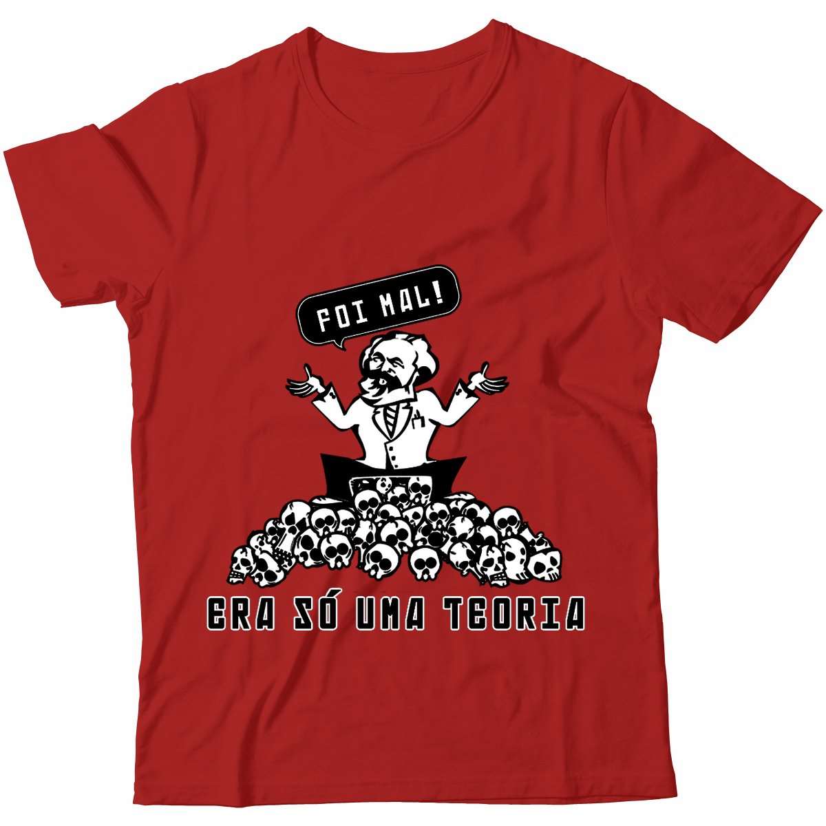 Camiseta - Foi Mal! Era só uma teoria.