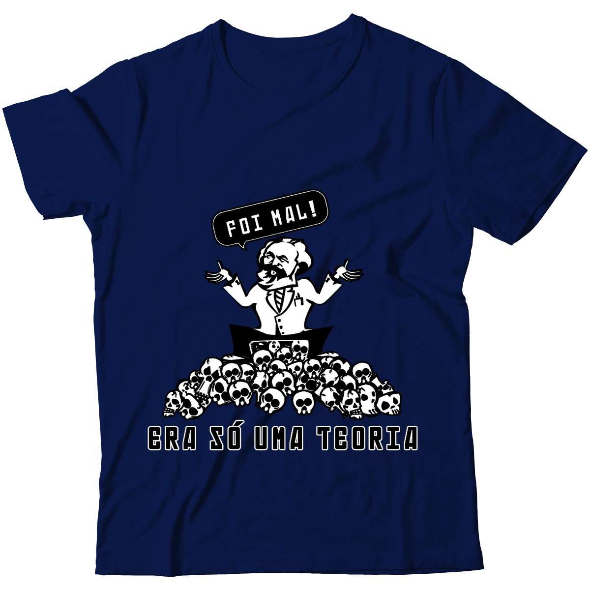 Camiseta - Foi Mal! Era só uma teoria.