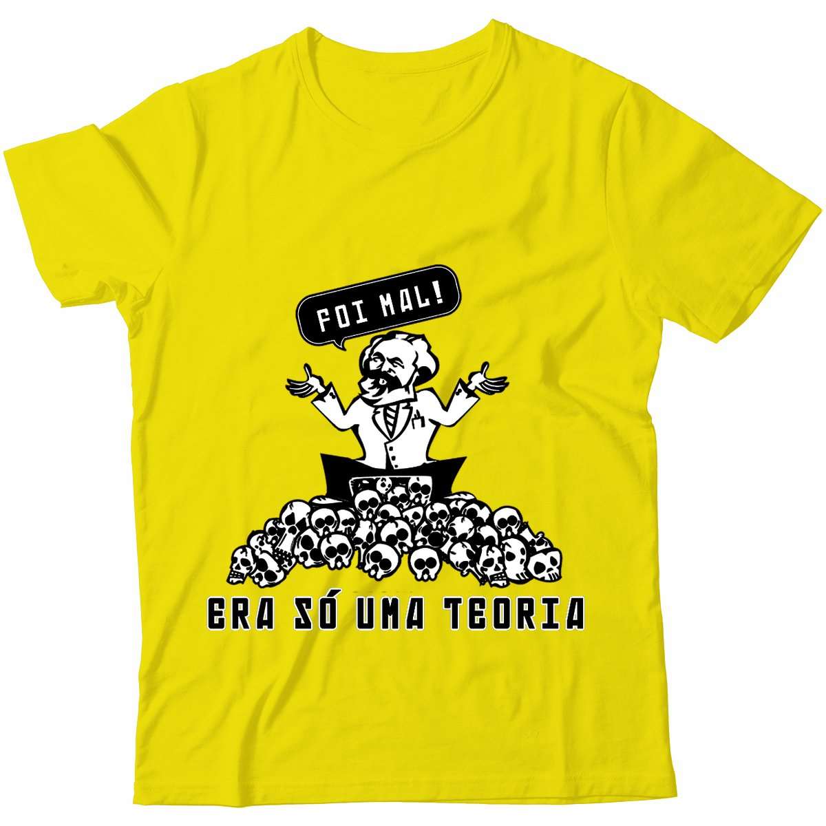 Camiseta - Foi Mal! Era só uma teoria.