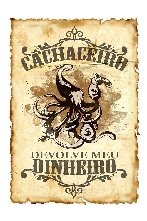 Camiseta - ... Cachaceiro Devolve meu Dinheiro