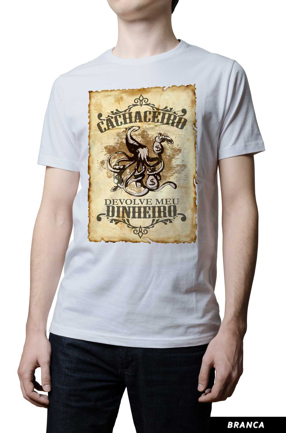 Camiseta - ... Cachaceiro Devolve meu Dinheiro