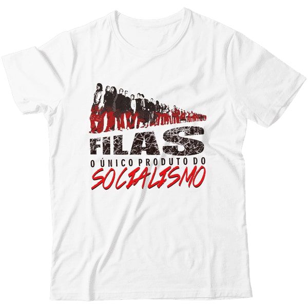 Camiseta - Filas O Único Produto do Socialismo