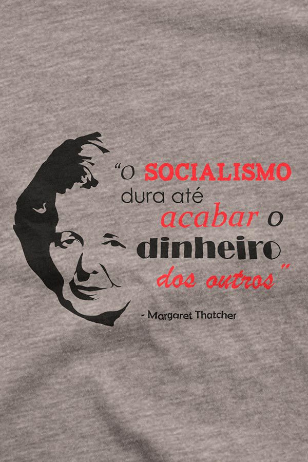 Camiseta - Margaret Thatcher - Socialismo