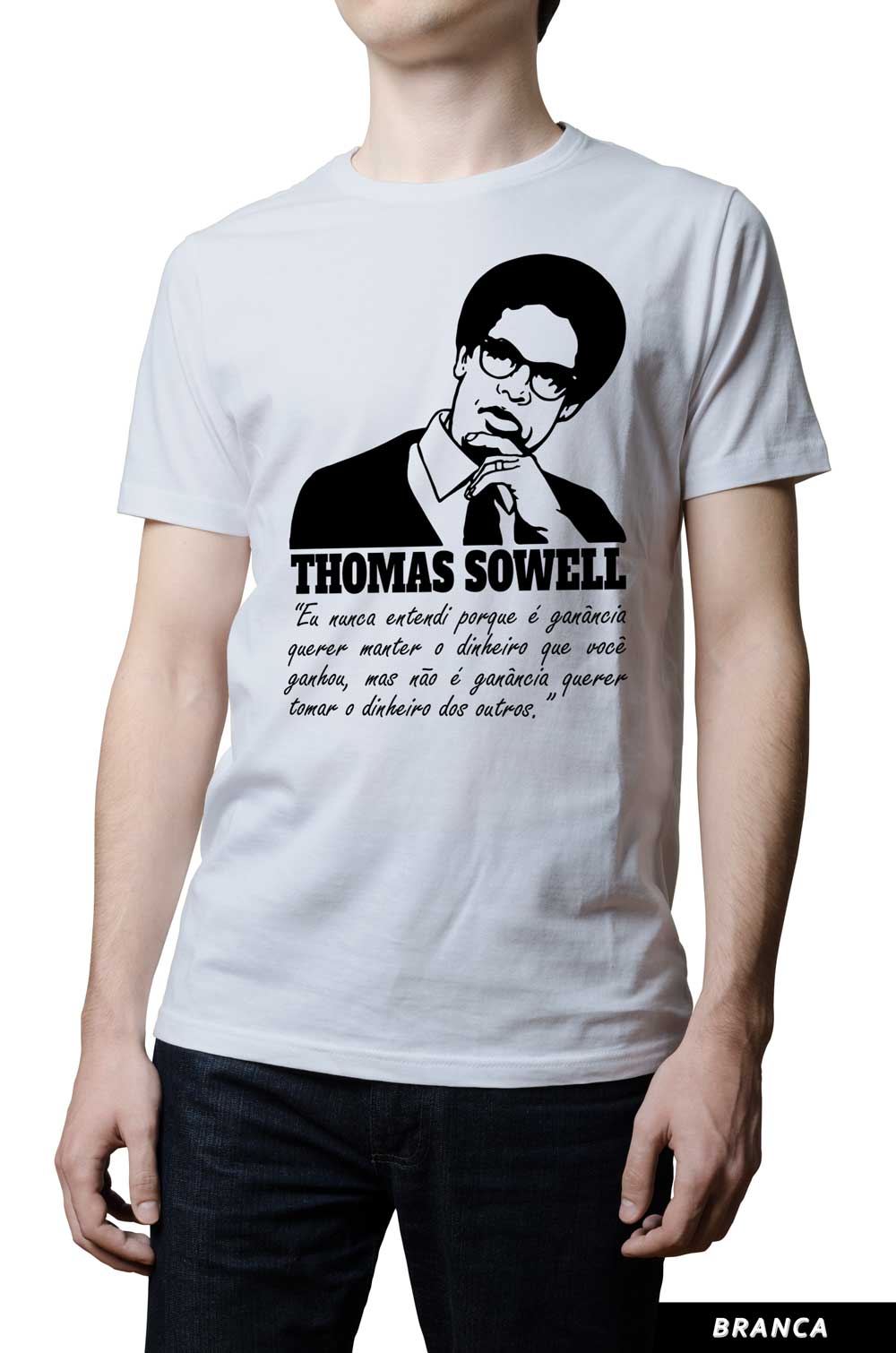Camiseta - Thomas Sowell - Ganância