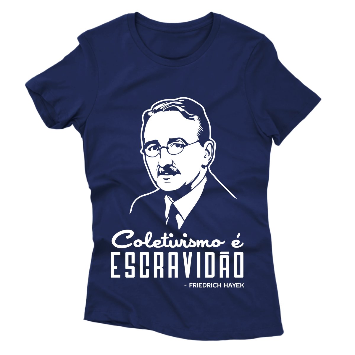 Camiseta - Hayek - Coletivismo é Escravidão