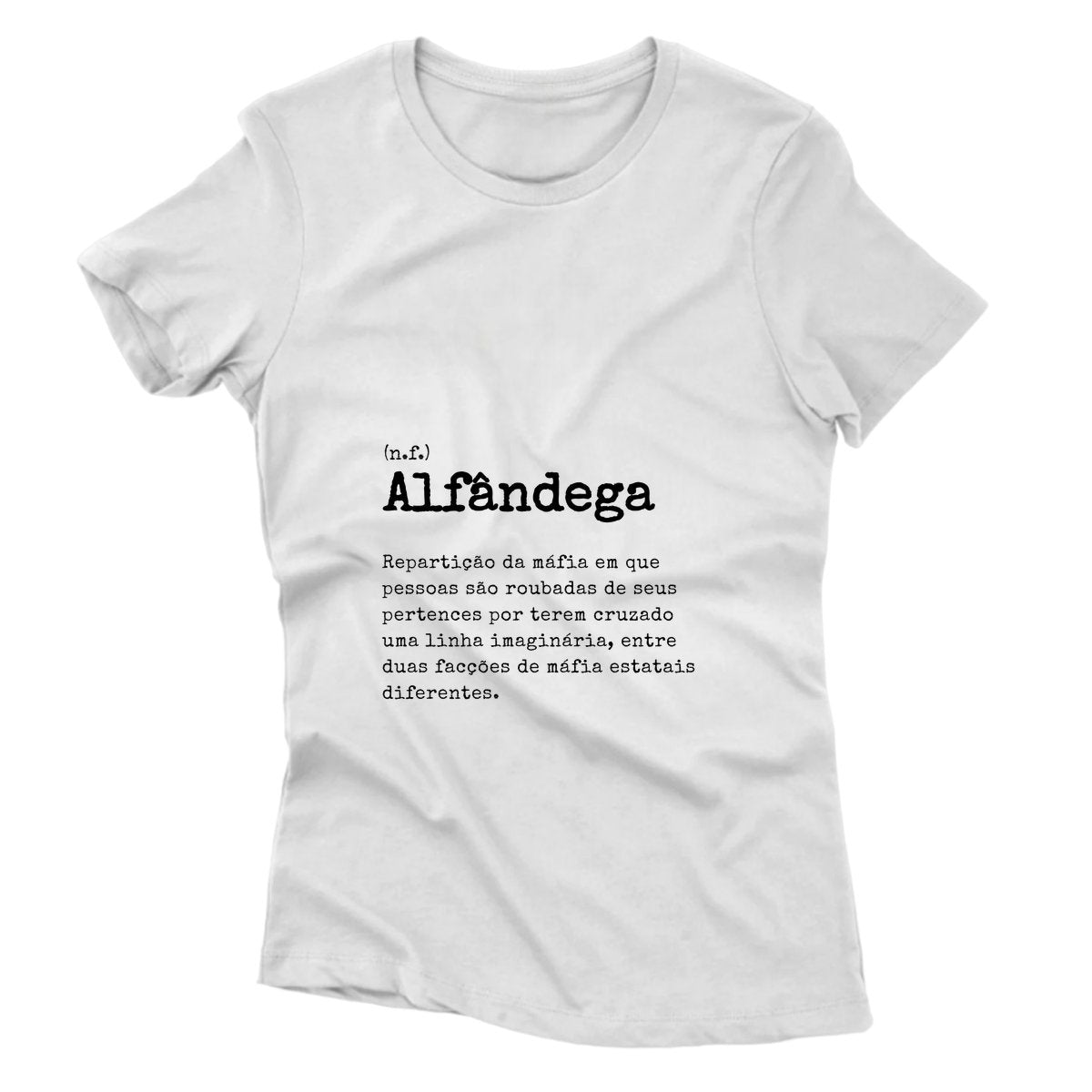 Camiseta - Definição Alfândega