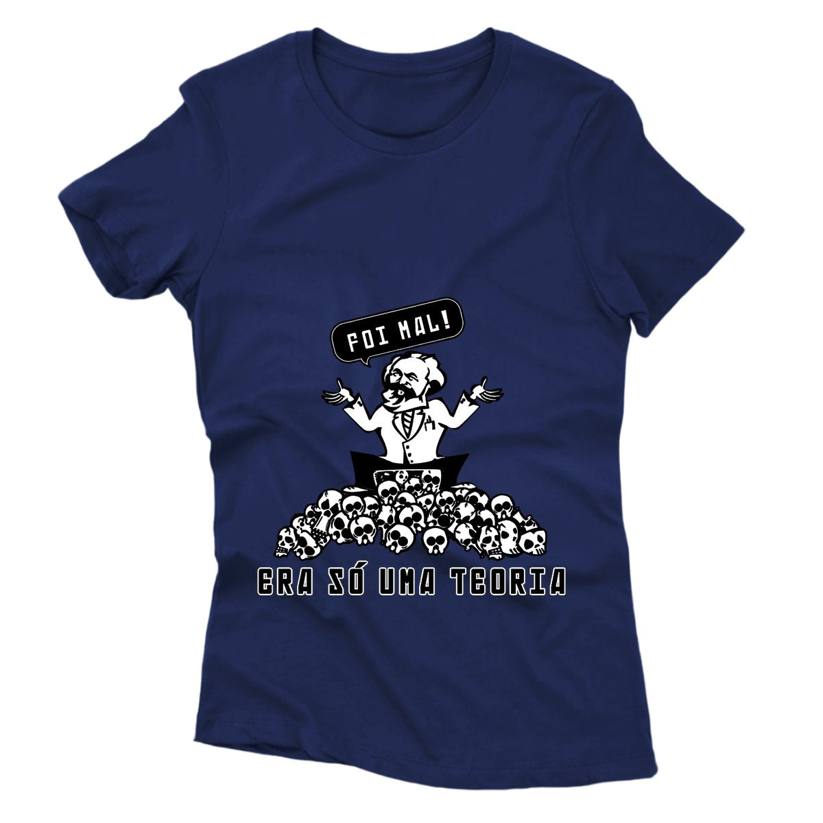 Camiseta - Foi Mal! Era só uma teoria.