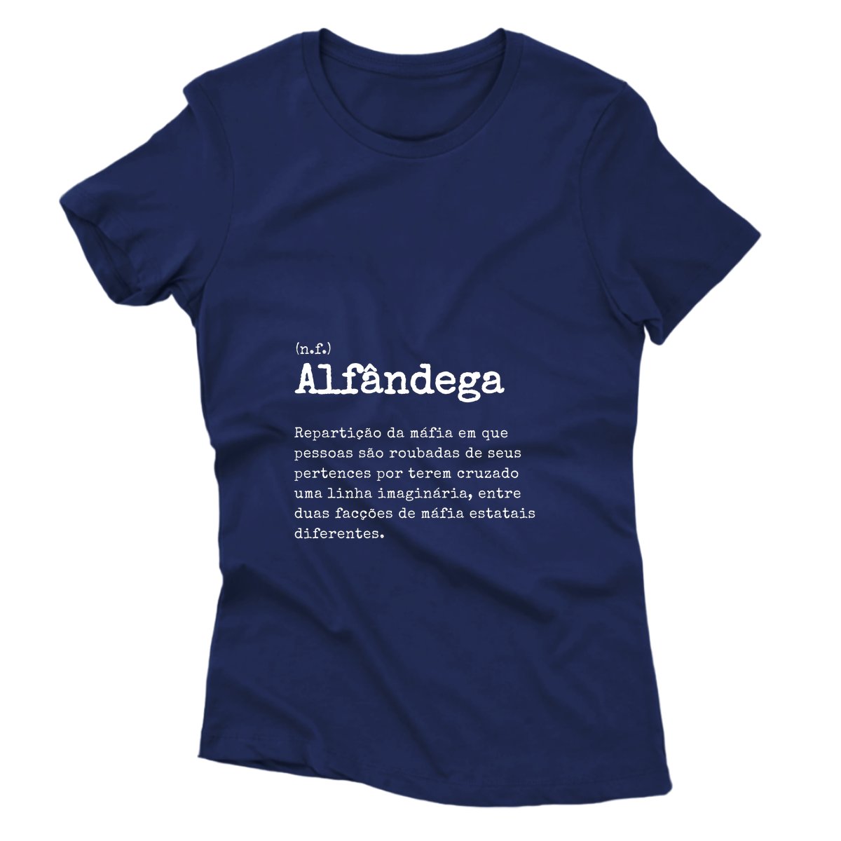 Camiseta - Definição Alfândega