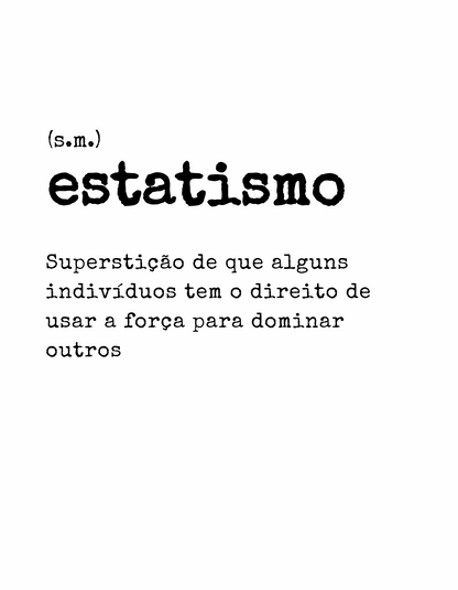 Camiseta - Definição Estatismo