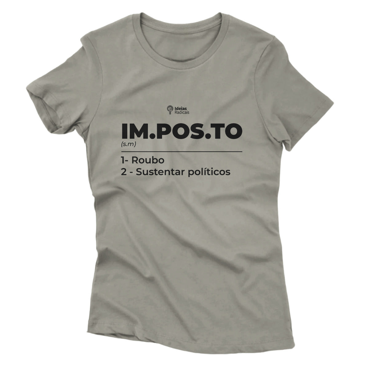 Camiseta Ideias Radicais - Dicionário Imposto é Roubo