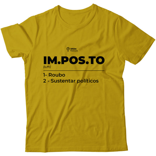 Camiseta Ideias Radicais - Dicionário Imposto é Roubo