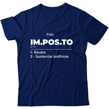 Camiseta Ideias Radicais - Dicionário Imposto é Roubo