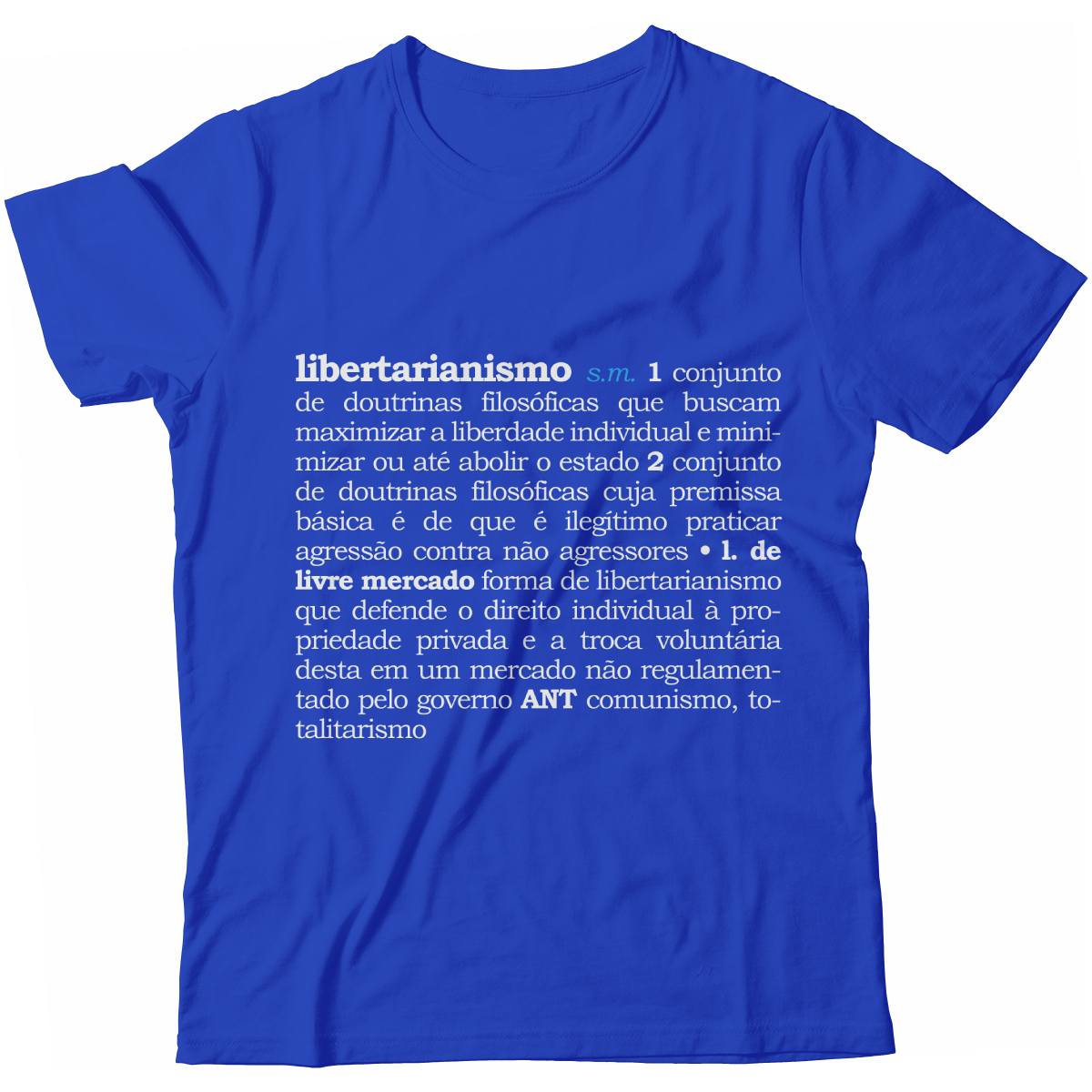 Camiseta - Libertarianismo (Definição)