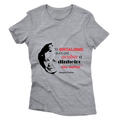Camiseta - Margaret Thatcher - Socialismo