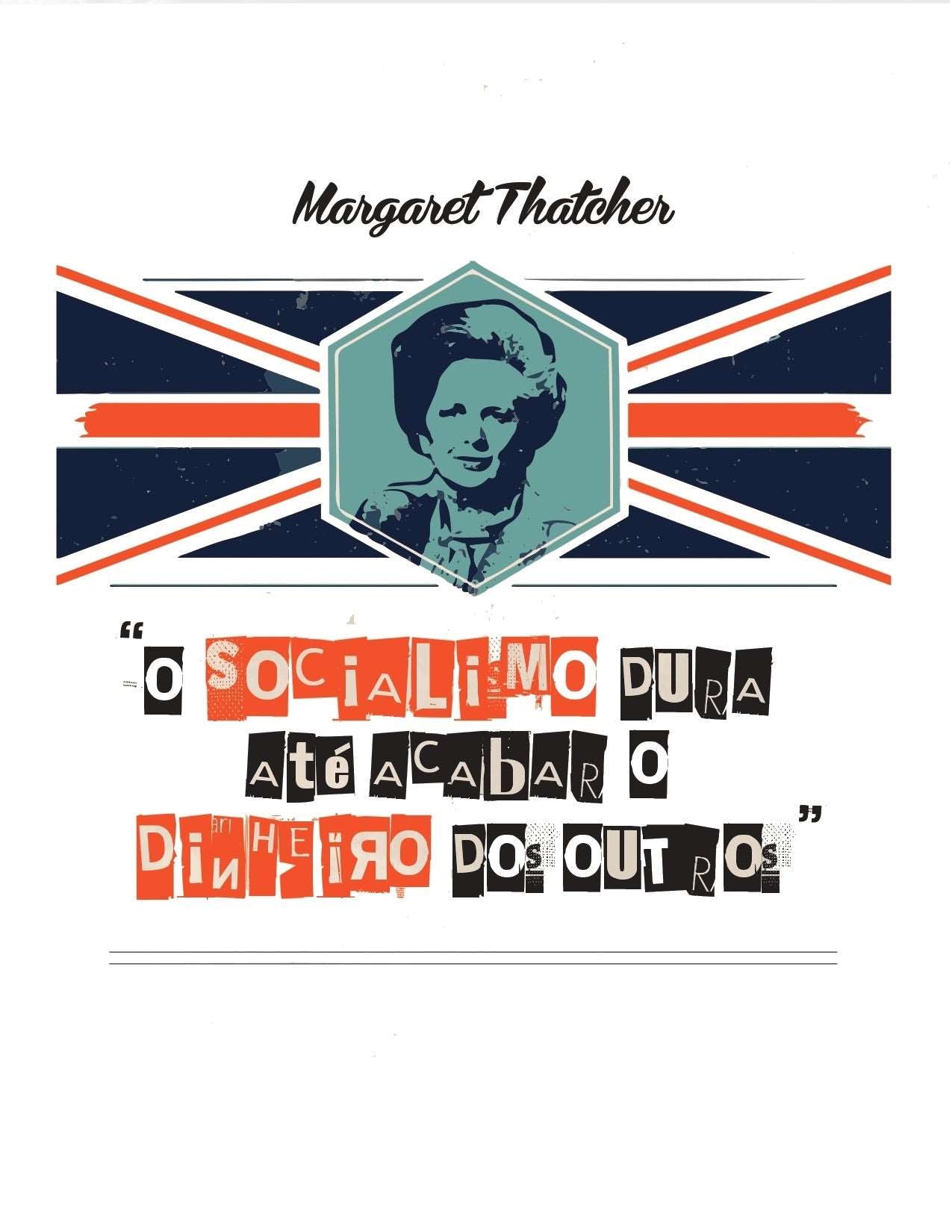Camiseta - Margaret Thatcher - Socialismo Bandeira
