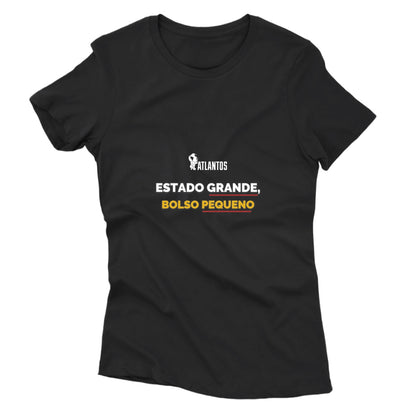 Camiseta - Estado Grande Imposto Pequeno - Instituto Atlantos
