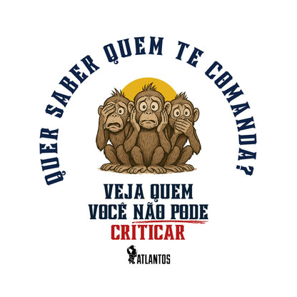 Camiseta - Quem te Comanda? - Instituto Atlantos