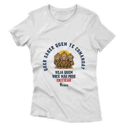 Camiseta - Quem te Comanda? - Instituto Atlantos