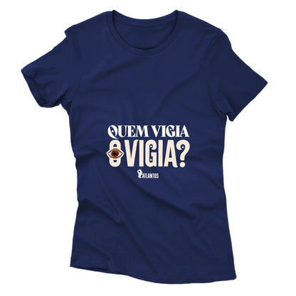 Camiseta - Quem Vigia o Vigia? - Instituto Atlantos