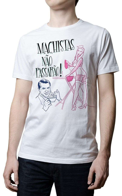 Camiseta - Machistas Não Passarão