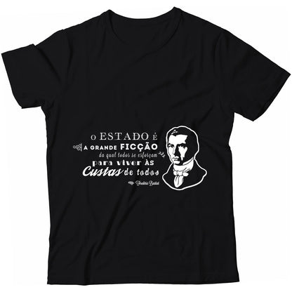 Camiseta - Bastiat - Estado a Grande Ficção