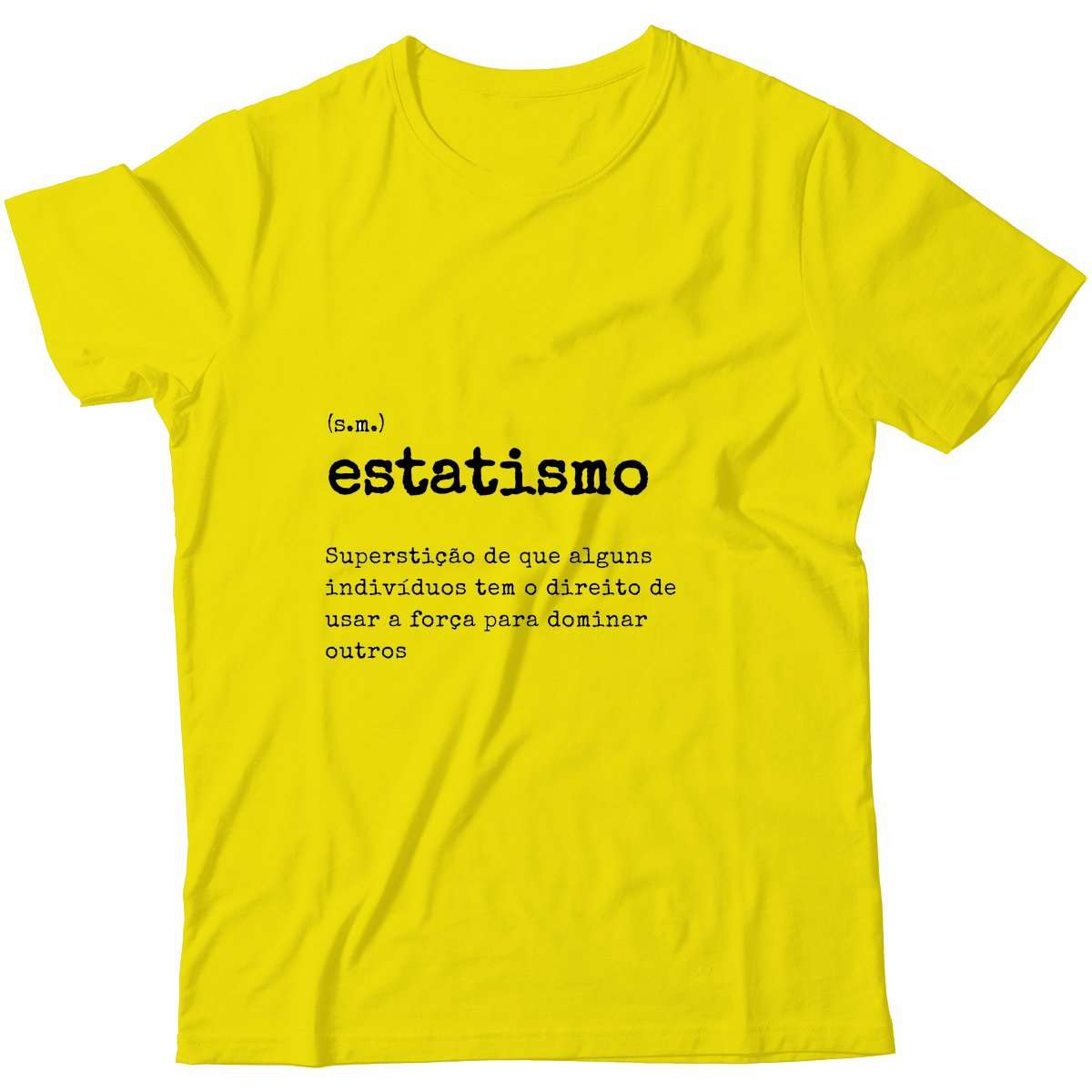 Camiseta - Definição Estatismo