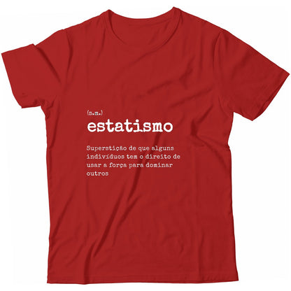 Camiseta - Definição Estatismo