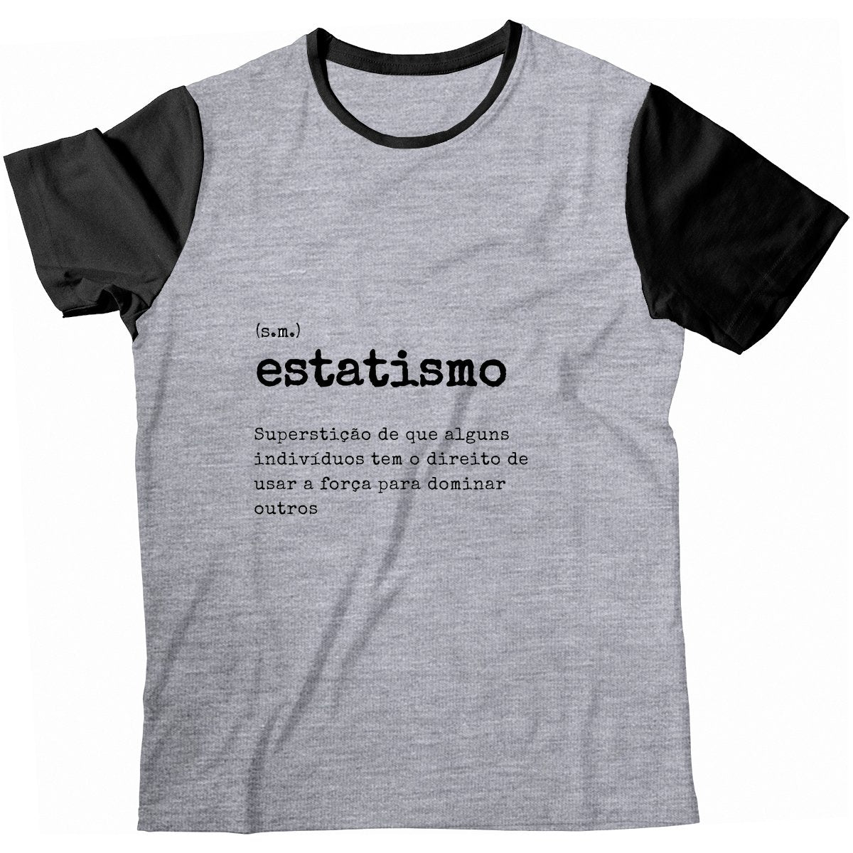 Camiseta - Definição Estatismo