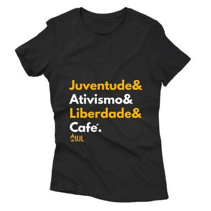 Camiseta - Juventude&Ativismo&Liberdade&Café