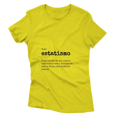 Camiseta - Definição Estatismo